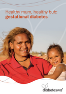 Healthy Mum, Healthy Bub: Gestational Diabetes